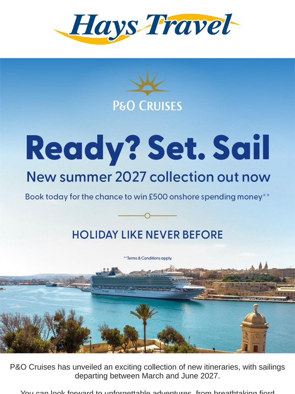 New P&O Cruises 2027 itineraries revealed – discover your next adventure!