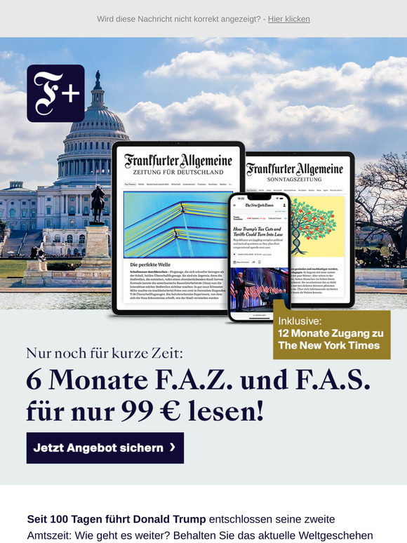 🌎 100 Tage Trump im Amt: Jetzt die F.A.Z. und Sonntagszeitung mit über 65% Rabatt lesen.