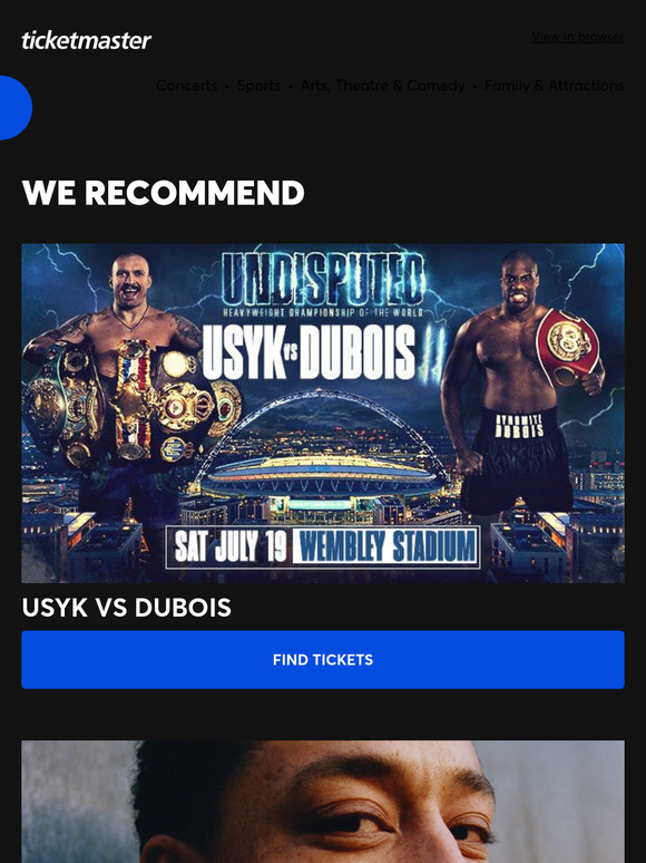 Usyk vs Dubois, Loyle Carner, Book by 18 May for exclusive prices on West End theatre plus many more!