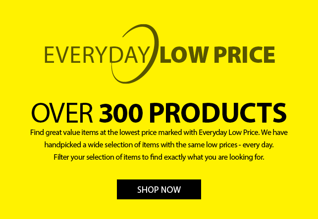 EVERYDAY LOW PRICE