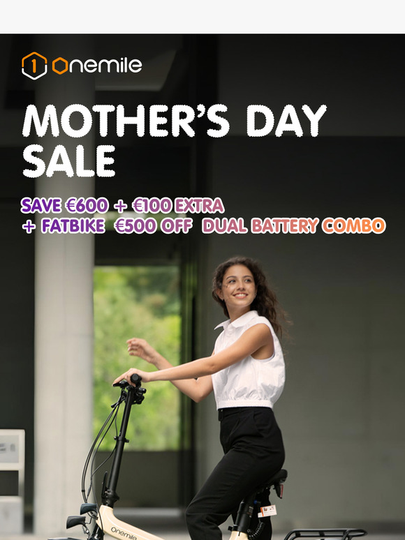 Onemile Ebike: Exclusive Mother’s Day Deals!