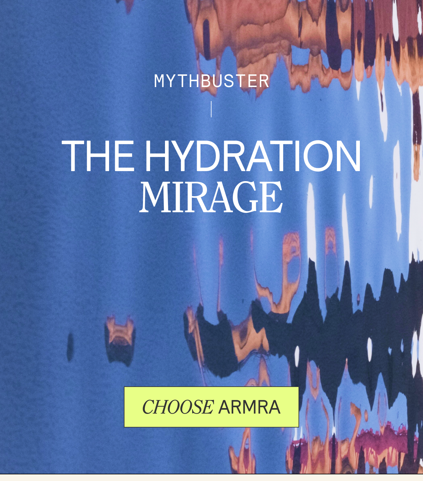 MYTHBUSTER: THE HYDRATION MIRAGE