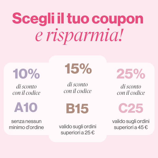 Scegli il tuo coupon e risparmia!