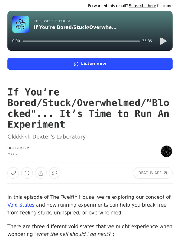 If You’re Bored/Stuck/Overwhelmed/”Blocked"... It’s Time to Run An Experiment