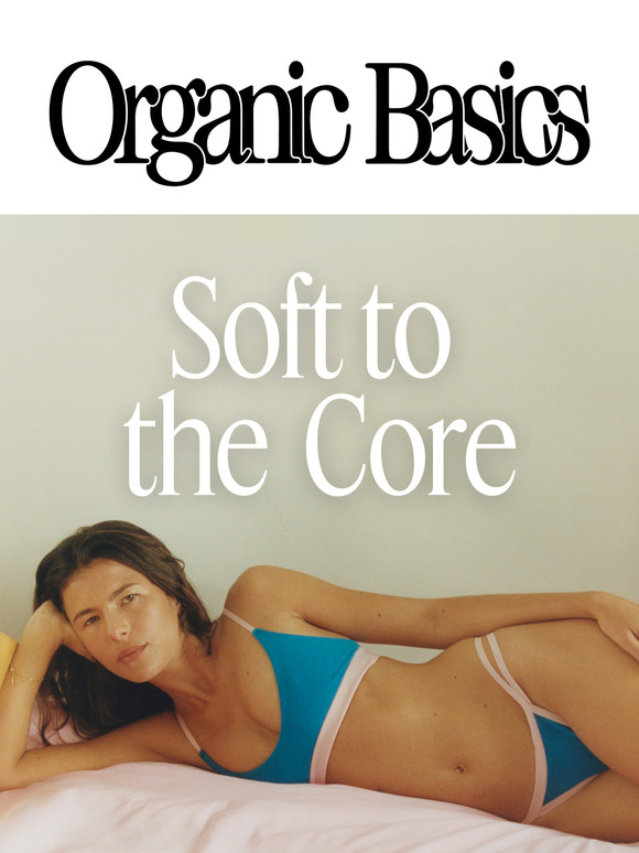 It’s Not Just Cotton. It’s *Core* Cotton.