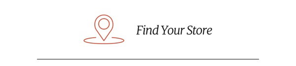 Visit Your Nearest Store