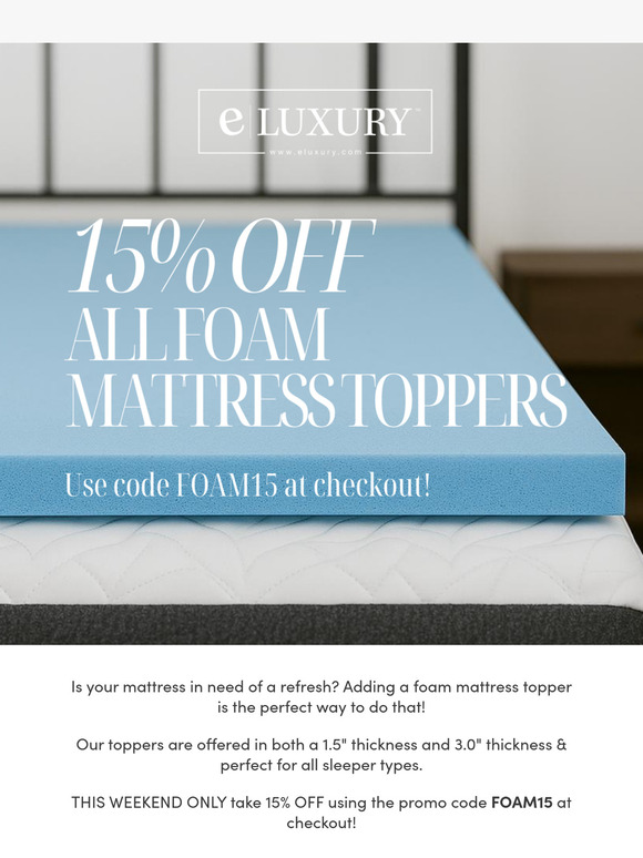 FLASH DEAL: 15% OFF MATTRESS TOPPERS😴