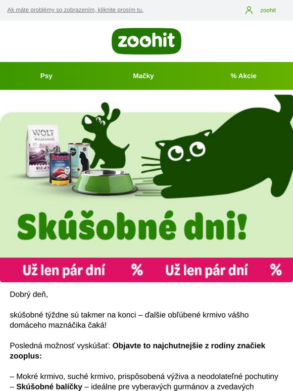 Skúšobné dni sú takmer na konci – nenechajte si ich ujsť!