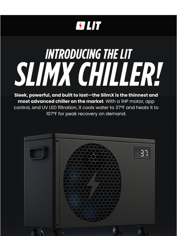 🚨 Meet The New LIT SlimX Chiller ❄️