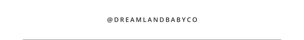 Dreamland Baby IG