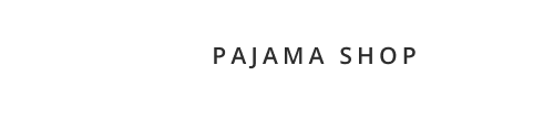 Pajama Shop