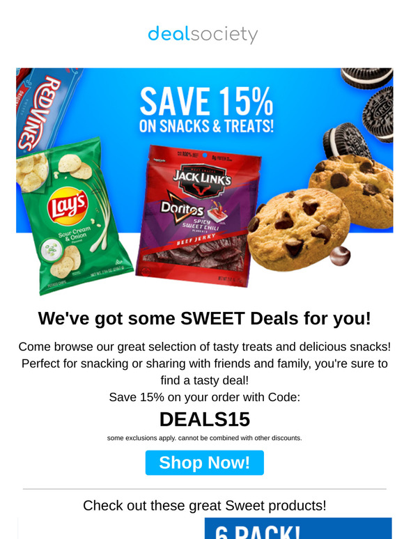 We've got a Sweet Deal inside just for you!