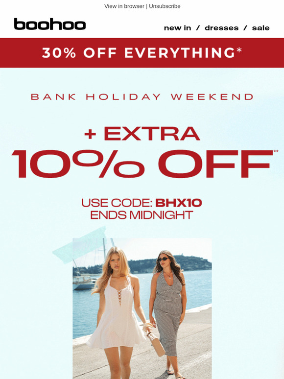 Bank holiday savings continue 👉
