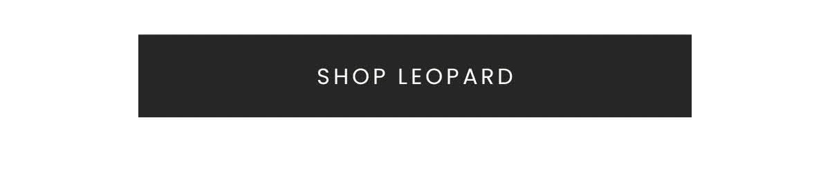 SHOP LEOPARD