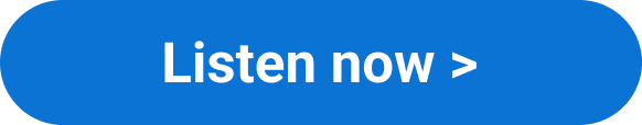 Listen now>