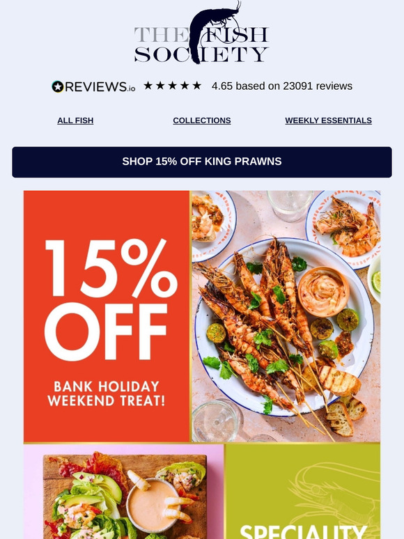 SAVE 15% On Specialty King Prawns 🦐 Bank Holiday Treat