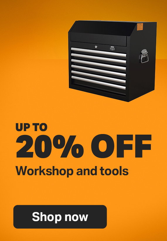 UP TO 20% OFF WORKSHOP AND TOOLS