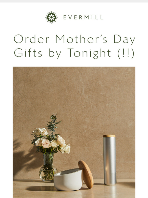Order Mother's Day gifts by TONIGHT! 🌷