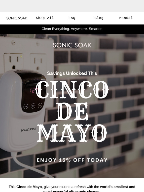 Ready to Clean Smarter This Cinco de Mayo with Sonic Soak?