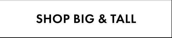 Shop Big & Tall
