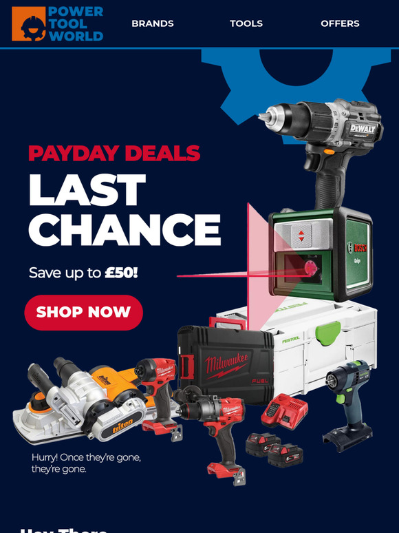 LAST CHANCE: Exclusive Payday Deals! 🛠️💸