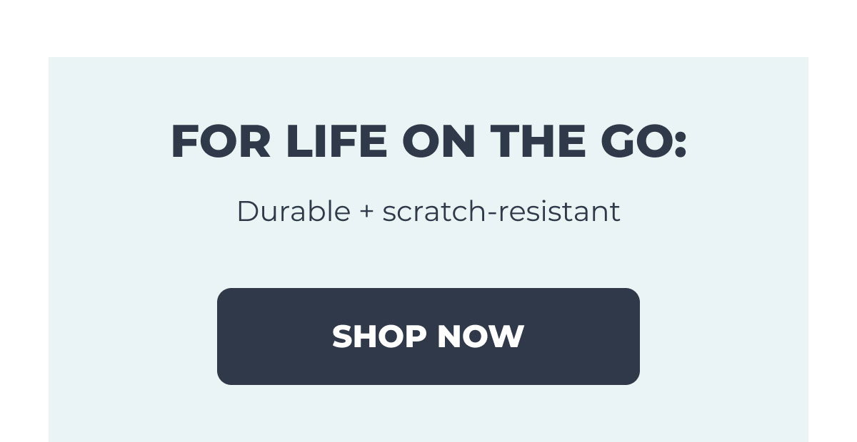 For Life On The Go: Shop Now