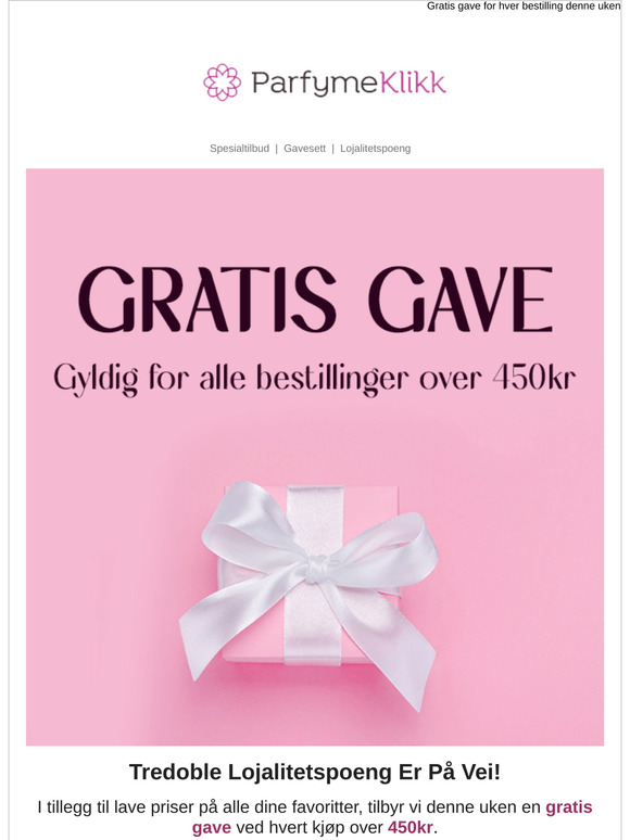 Vi har en liten gave til deg!