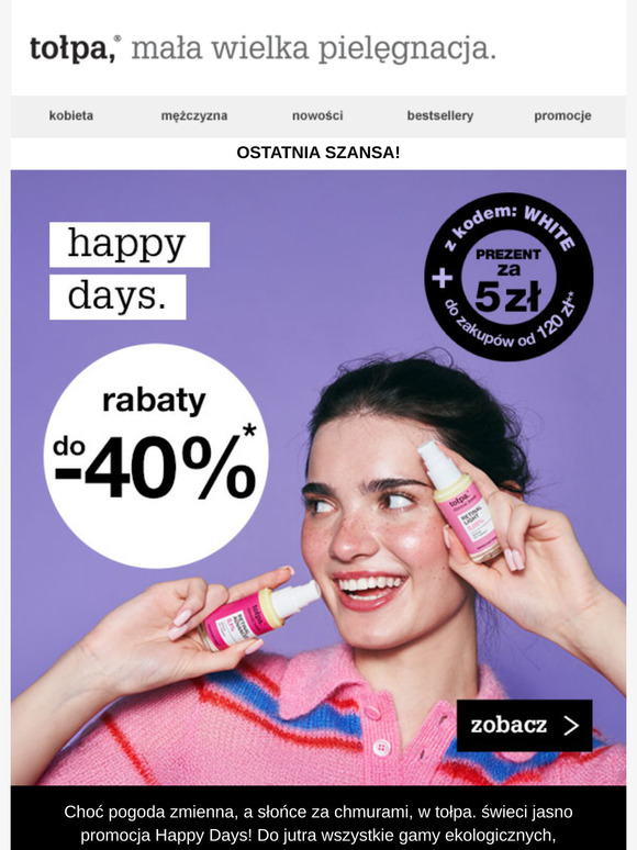 happy days: do -40% na prawie wszystko! 😀