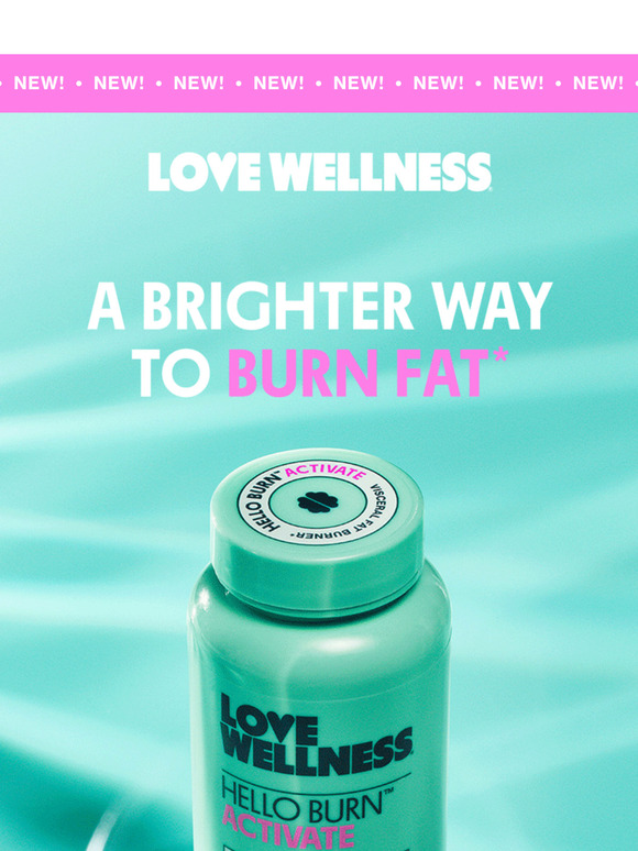 NEW: Meet Hello Burn Activate!