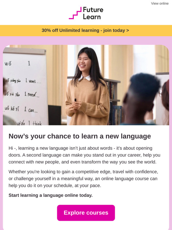 —, always wanted to learn a new language?