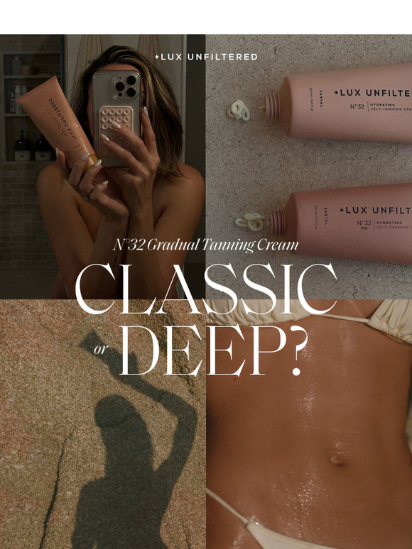Are you classic or deep?