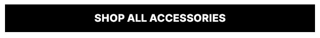 Shop all accessories button