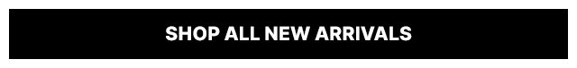 Shop all new arrivals button
