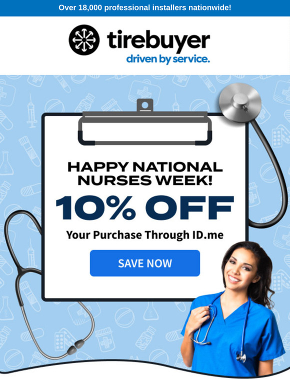 👩‍⚕️Nurses, Enjoy 10% Off Tires!