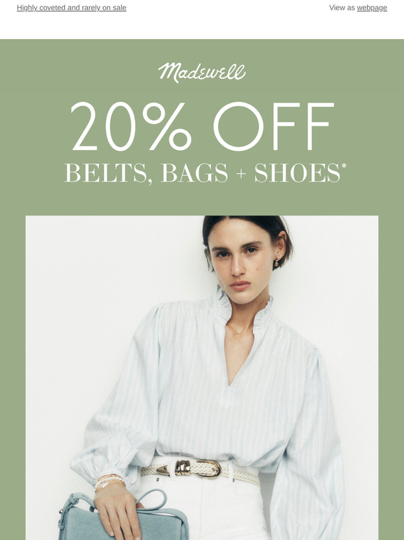 Get 20% off best-selling belts, bags, shoes and more
