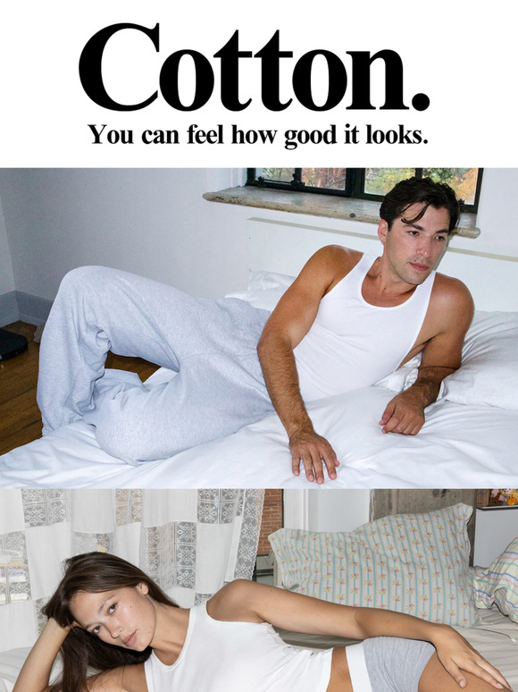 Feel the difference with cotton.