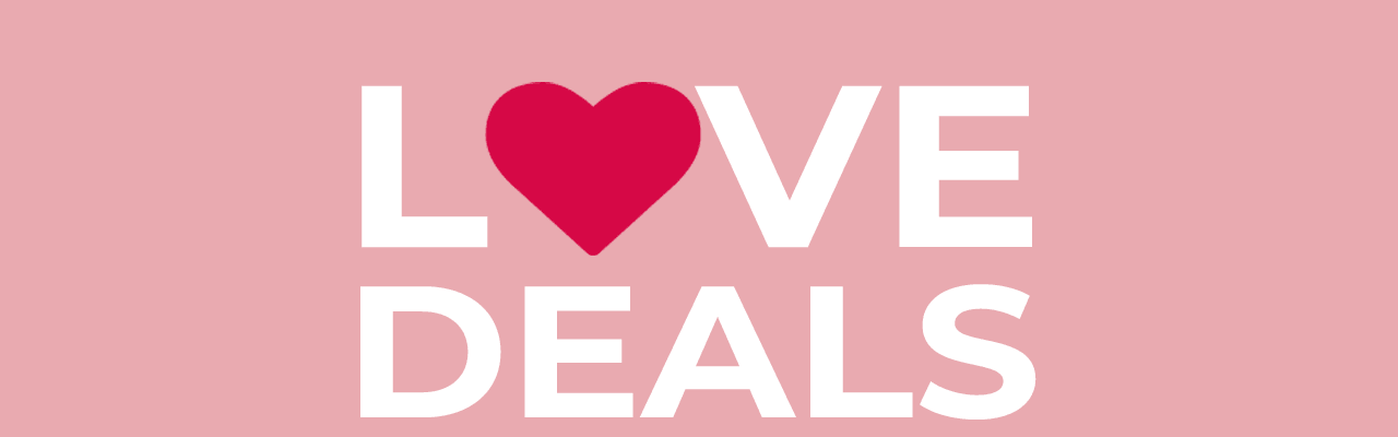 LOVE Deals »