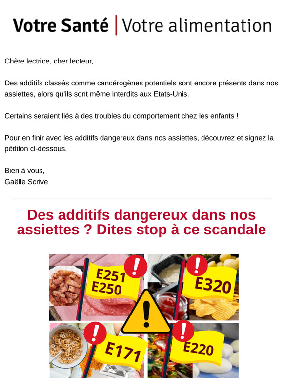 Contre les additifs dangereux, signons la pétition !