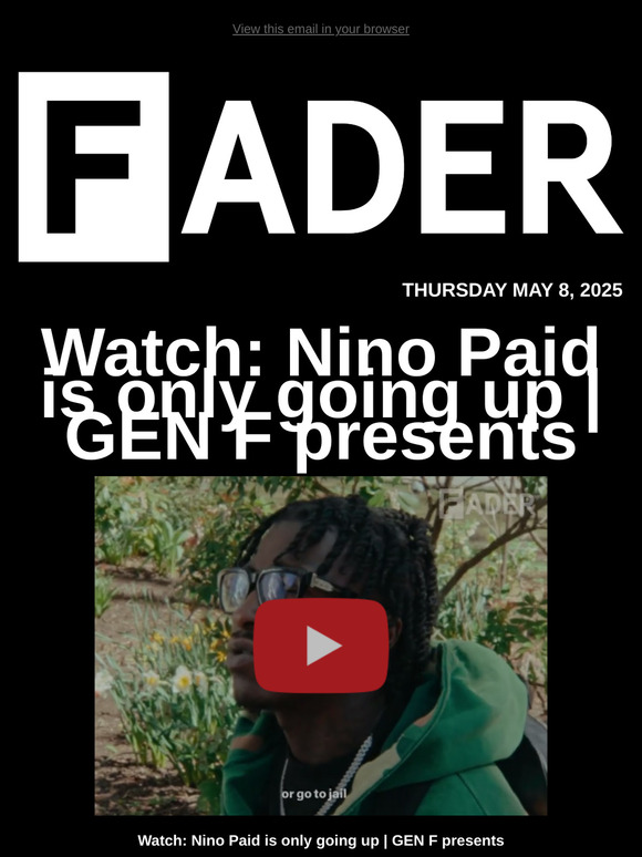 Watch: Nino Paid is only going up | GEN F presents and more