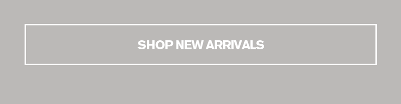 WOMEN'S NEW ARRIVALS