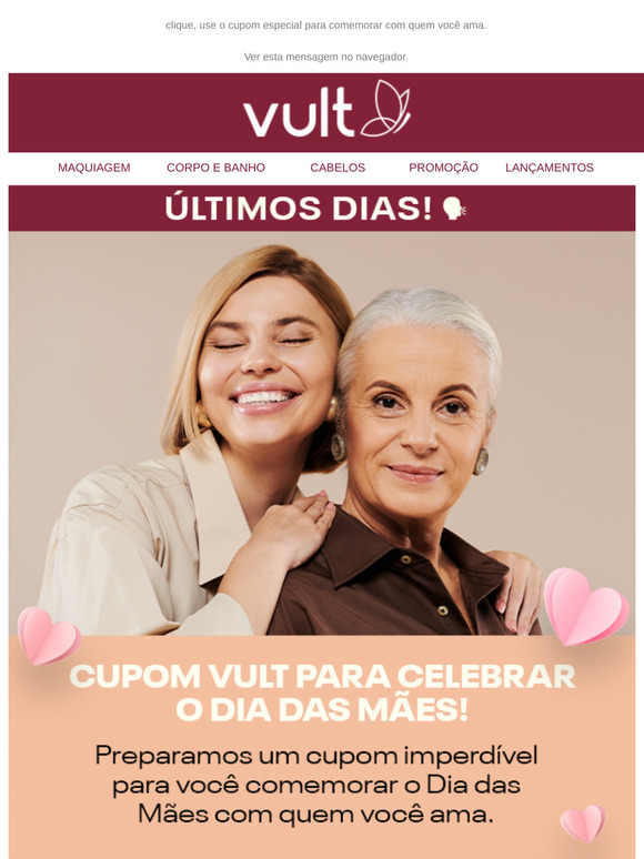 celebre o Dia das Mães com Vult ❤️