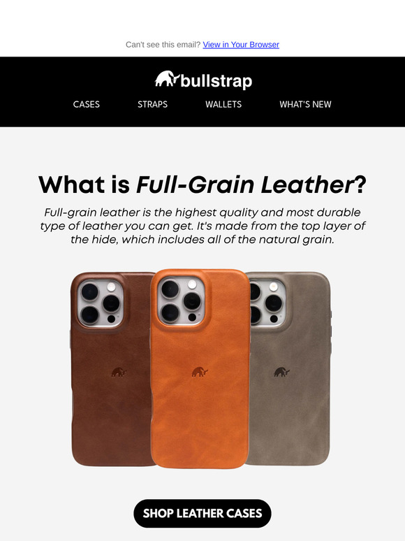 🐂 - Why Full-Grain Leather Makes All The Difference 📱✨