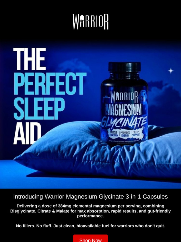 The Perfect Sleep Aid - Warrior Magnesium Glycinate Is Here!