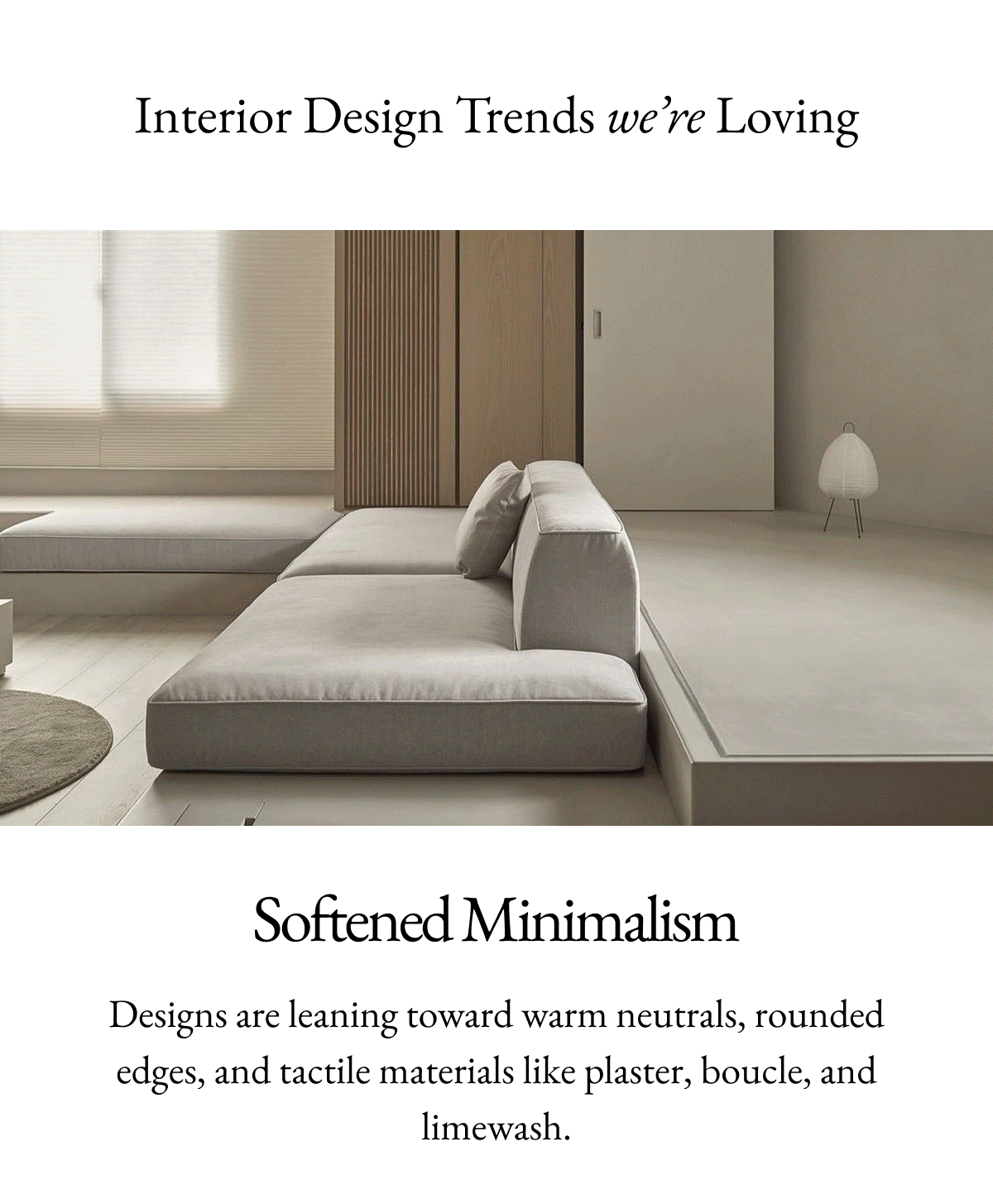 Softened Minimalism