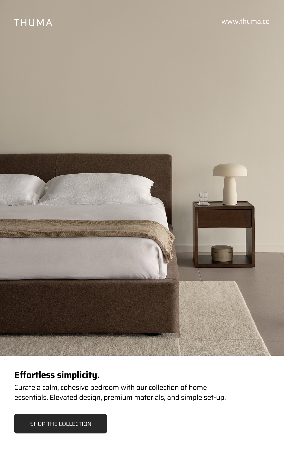 Effortless simplicity. Shop the Collection.