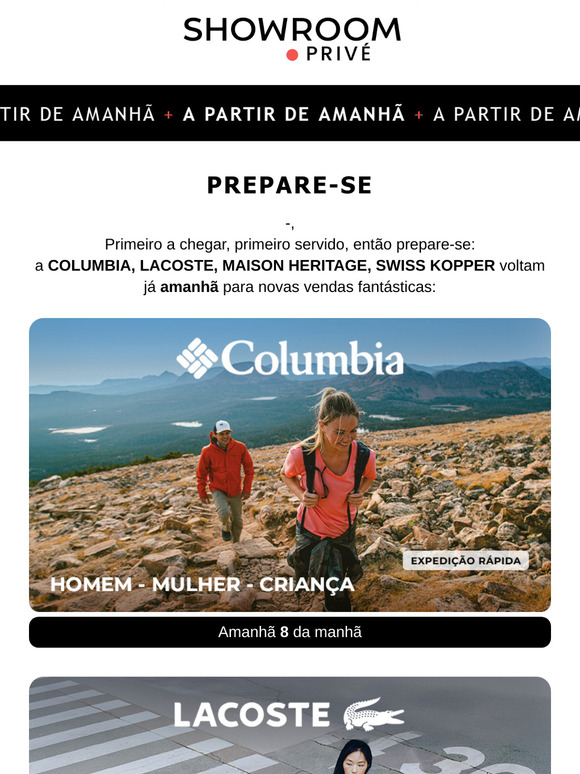 Você estava esperando notícias de COLUMBIA, LACOSTE, MAISON HERITAGE, SWISS KOPPER?