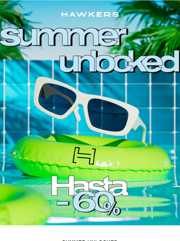 Hasta -60% | Summer unlocked
