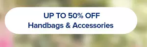 Up to 50% off handbags and accessories