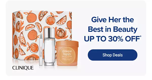 Clinique Happy beauty products. Give her the best in beauty, up to 30% off. Shop deals.