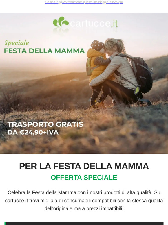 Buona Festa della mamma : Spese di Trsporto GRATIS da €24,90+iva di materiale.